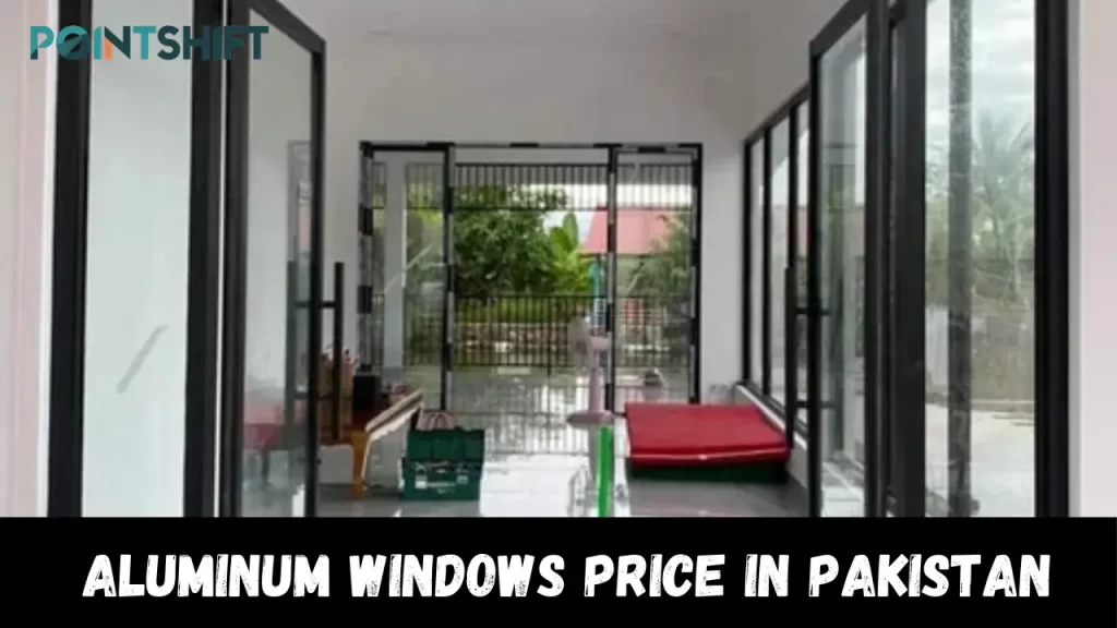 Aluminum Windows Price in Pakistan