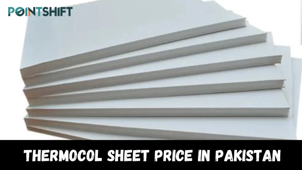 Thermocol Sheet Price in Pakistan