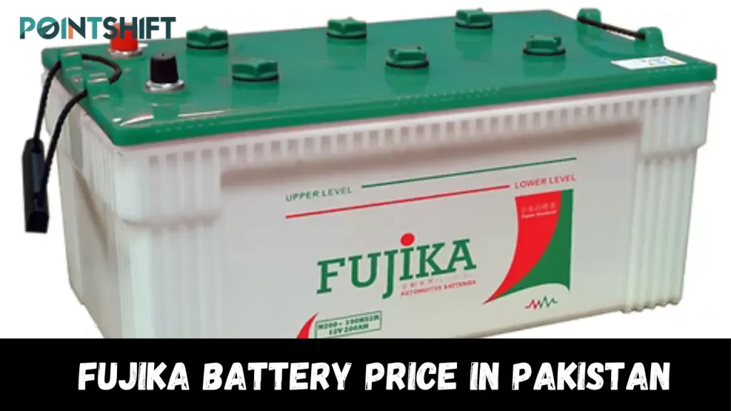 Fujika Battery Price in Pakistan