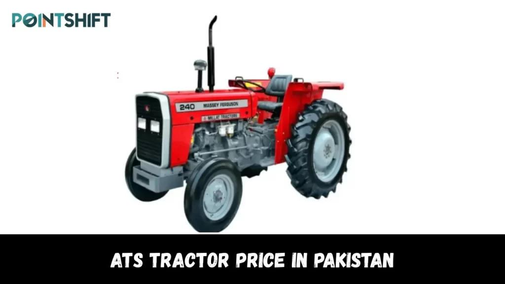 ATS Tractor Price in Pakistan