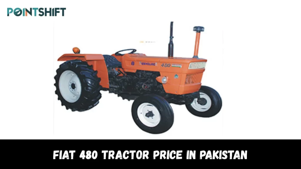 Fiat 480 Tractor Price in Pakistan
