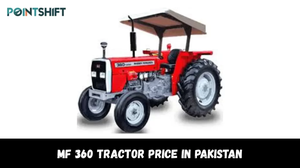 MF 360 Tractor Price in Pakistan