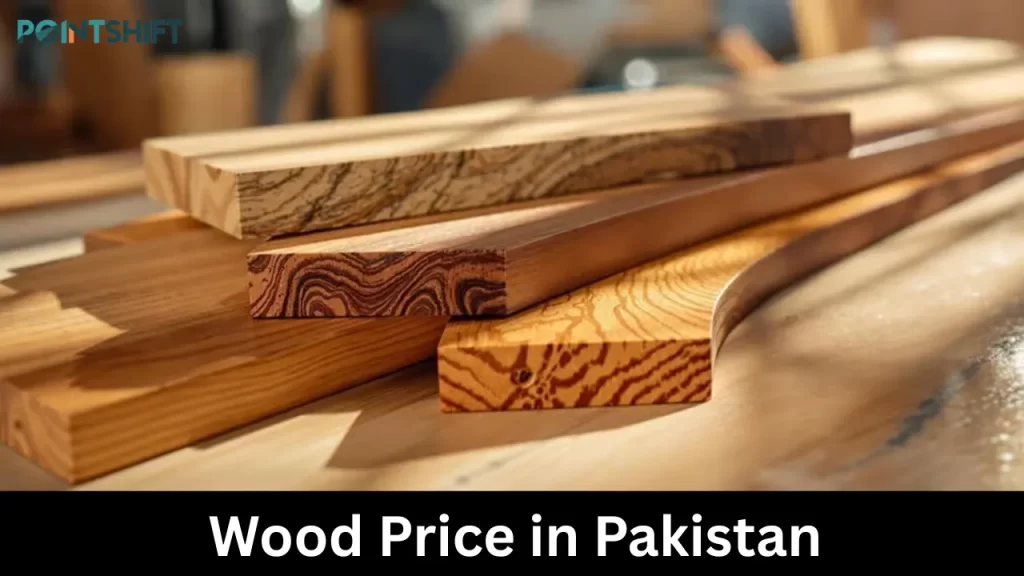 Wood Price in Pakistan